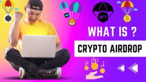 Read more about the article What is Crypto Airdrop -Airdrop in 2023